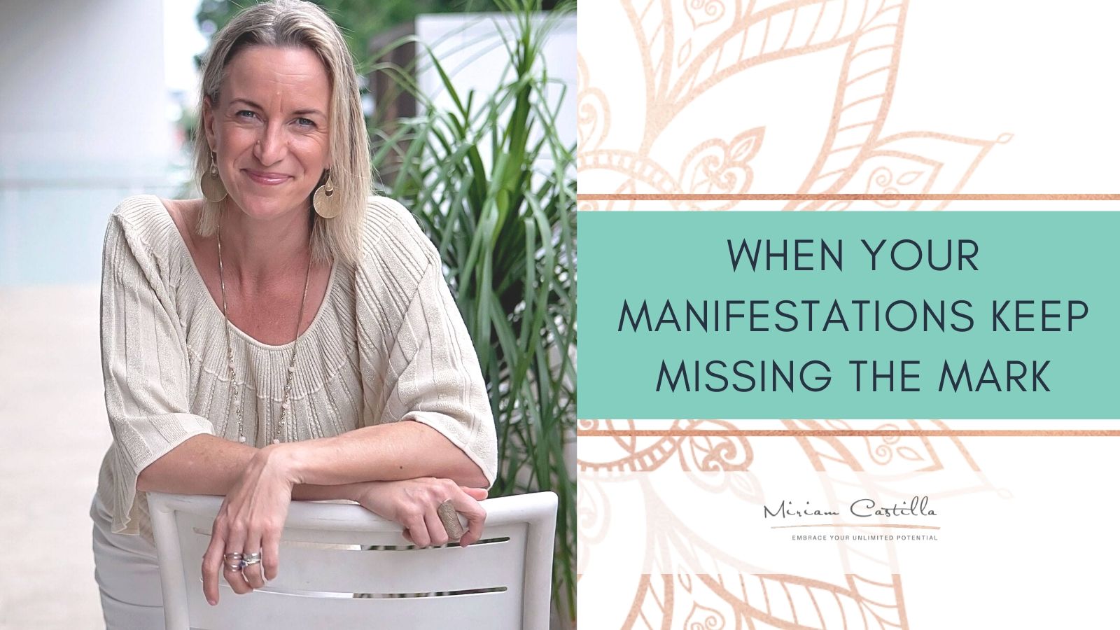 When your manifestations keep missing the mark