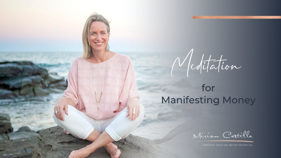 Meditation for Manifesting Money – The Science of Law of Attraction