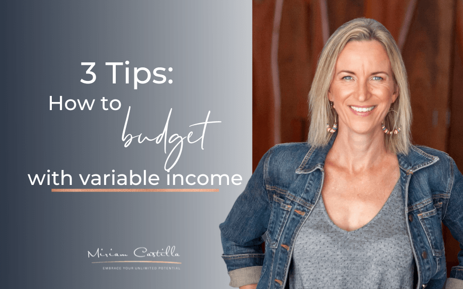 How to budget with variable income – 3 hot tips
