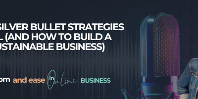 Why Silver Bullet Strategies Fail (and How to Build a Sustainable Business Instead)